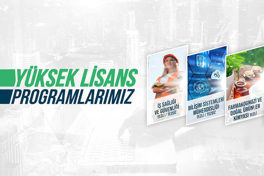 2022 – 2023 Bahar Yarıyılı Yüksek Lisans Başvuruları Başlıyor !
